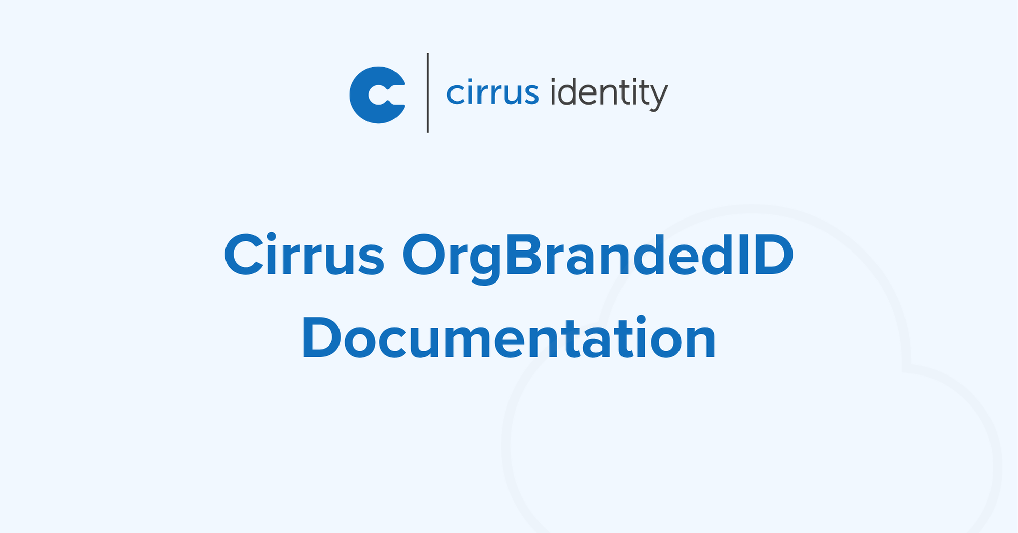 Cirrus OrgBrandedID Documentation