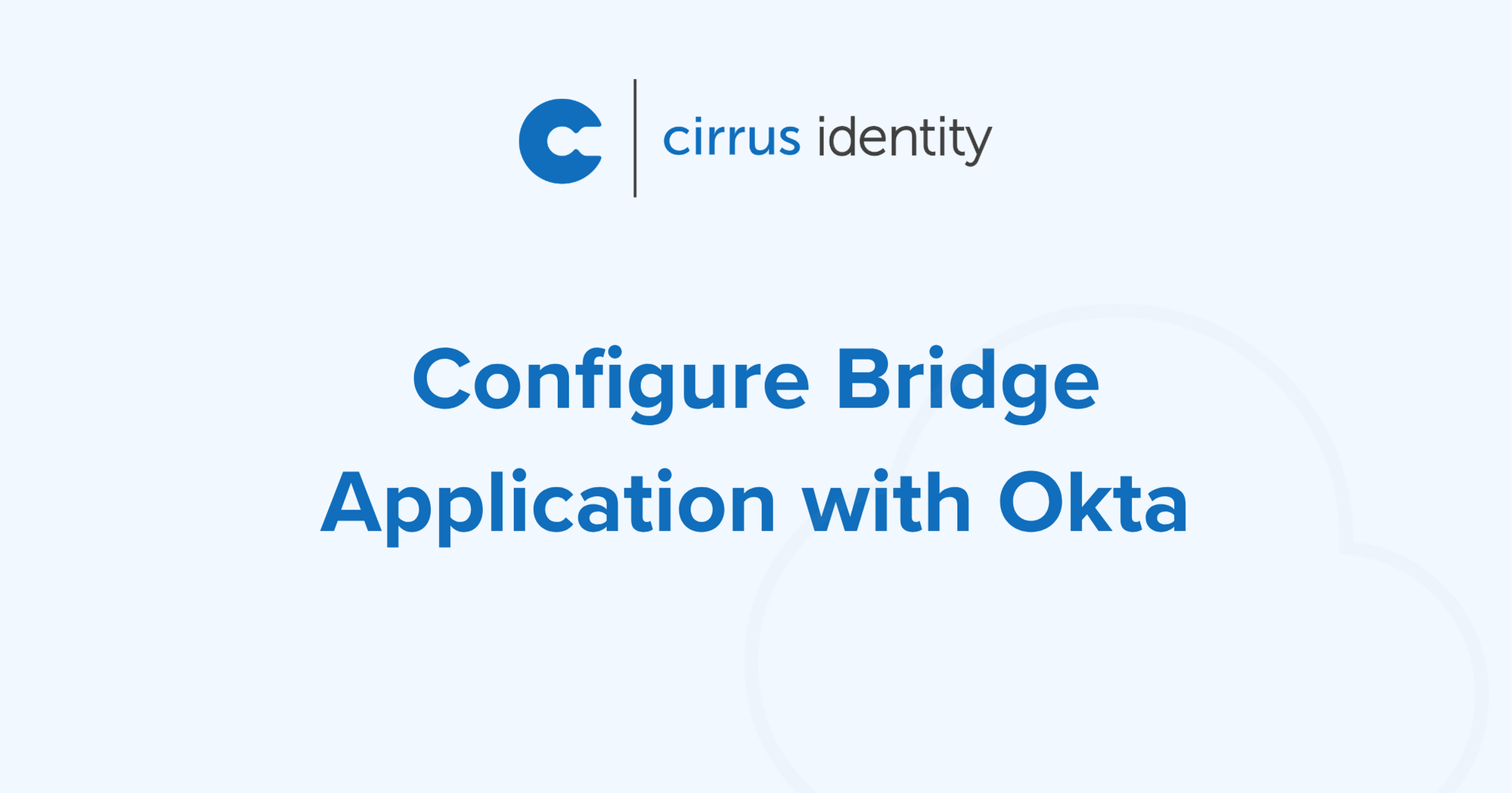 Configure Bridge Application with Okta