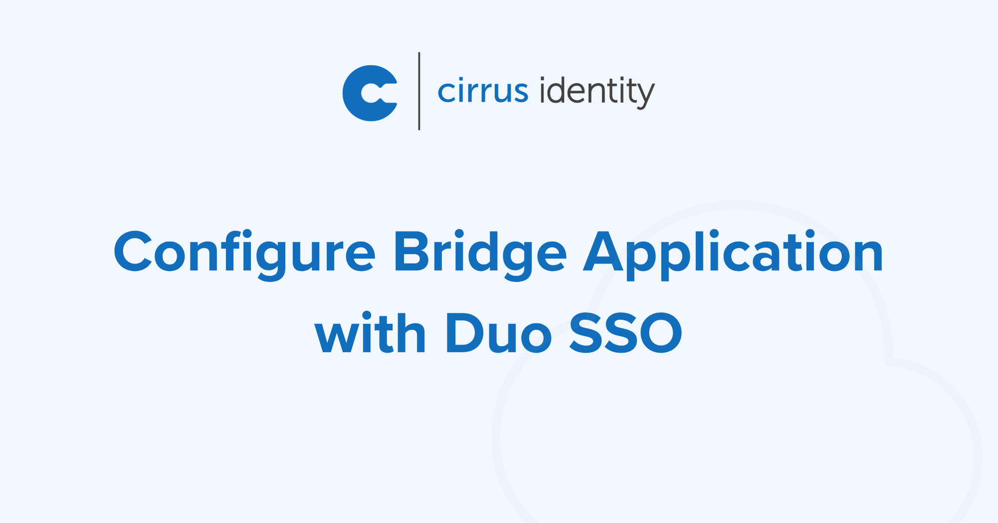Configure Bridge Application with Duo SSO