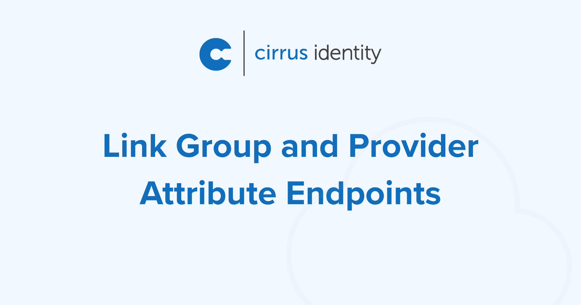Link Group and Provider Attribute Endpoints