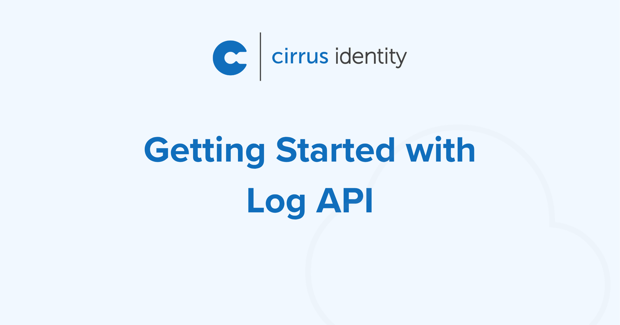Getting Started with Log API
