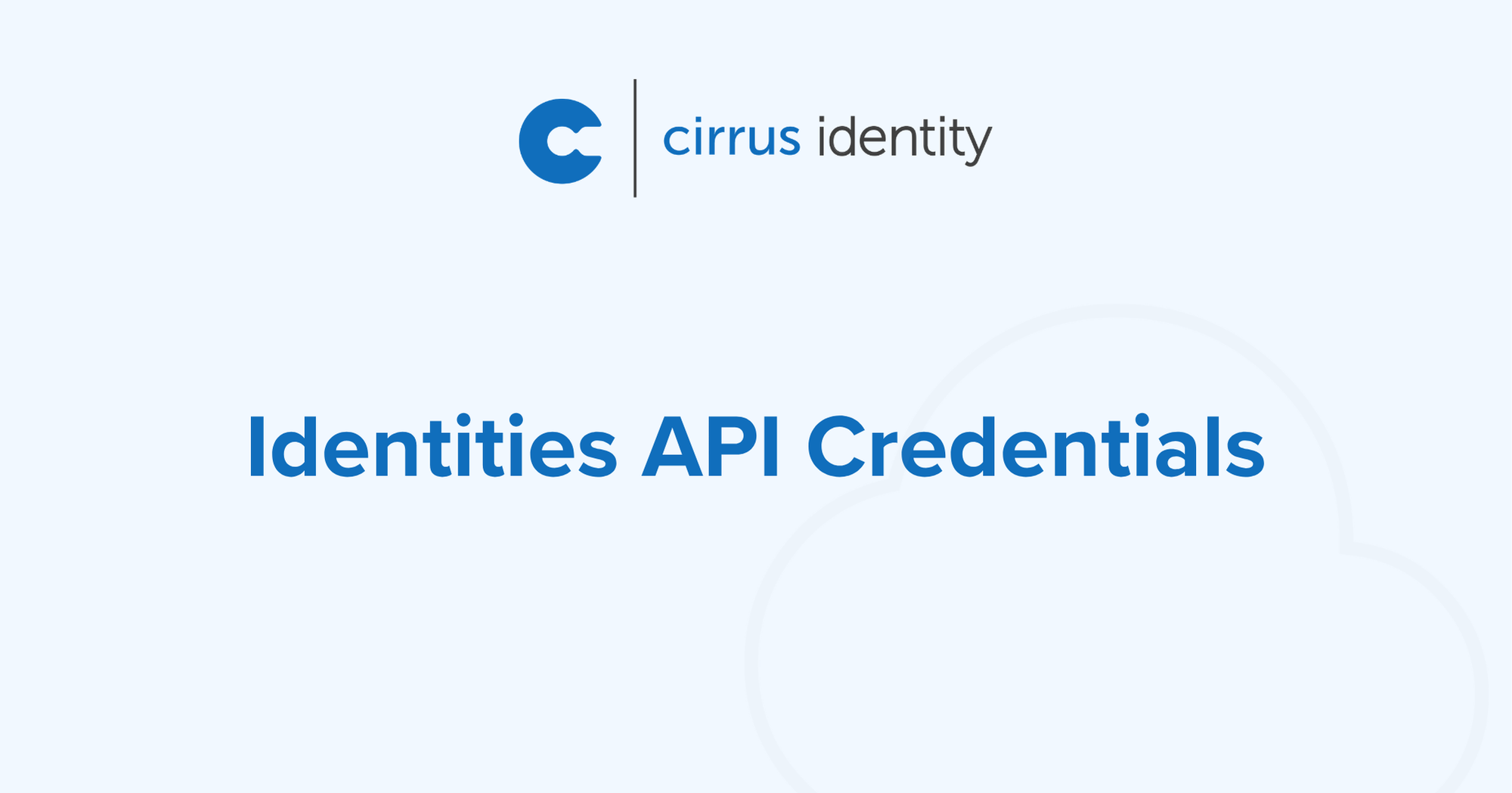Identities API Credentials