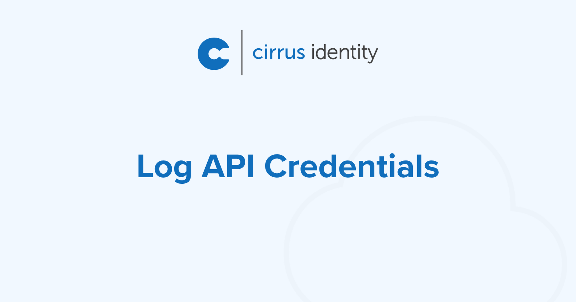 Log API Credentials